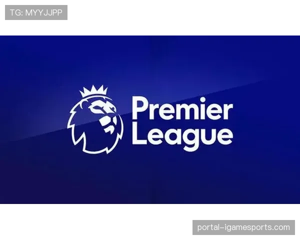 英超联盟公布新一轮本土转播权竞标方案,价值或再创新高 英超联盟公布新一轮本土转播权竞标方案,价值或再创新高